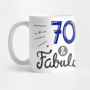 Seventy and Fabulous Mug